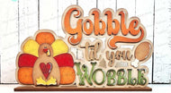 Gobble Gobble  shelf sitter