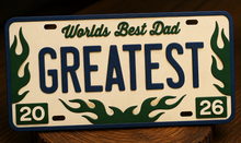 Load image into Gallery viewer, Father’s Day license plate#5002